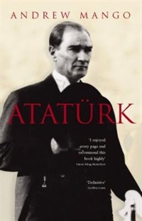 Ataturk by Andrew Mango, Paperback | Indigo Chapters