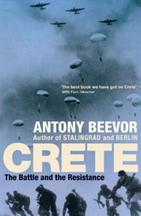 Crete by ANTONY BEEVOR, Paperback | Indigo Chapters