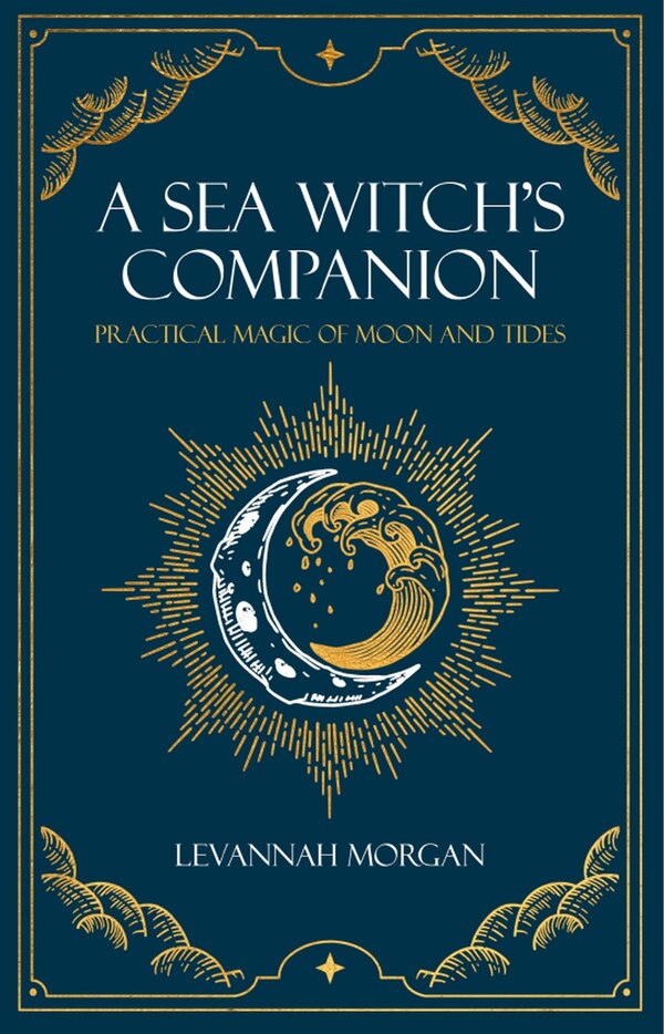 Sea Witch's Companion by Levannah Morgan, Paperback | Indigo Chapters