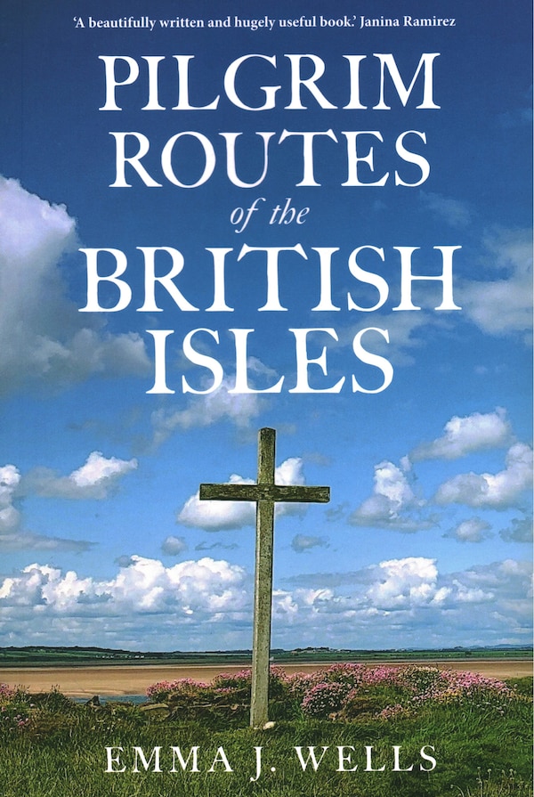 Pilgrim Routes of The British Isles NEW EDITION by Emma Wells, Paperback | Indigo Chapters