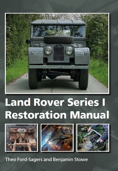 Land Rover Series 1 Restoration Manual by Theo Ford-Sagers, Hardcover | Indigo Chapters