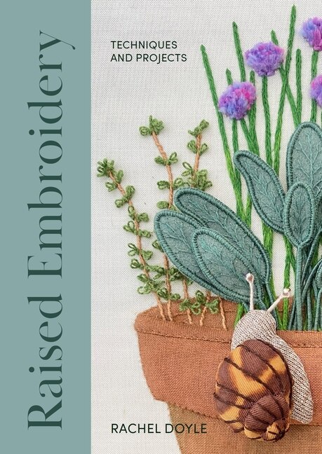 Raised Embroidery by Rachel Doyle, Paperback | Indigo Chapters