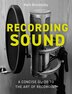 Recording Sound by Mark Brocklesby, Paperback | Indigo Chapters