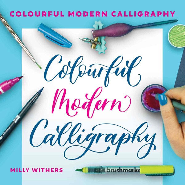 Colourful Modern Calligraphy, Paperback | Indigo Chapters