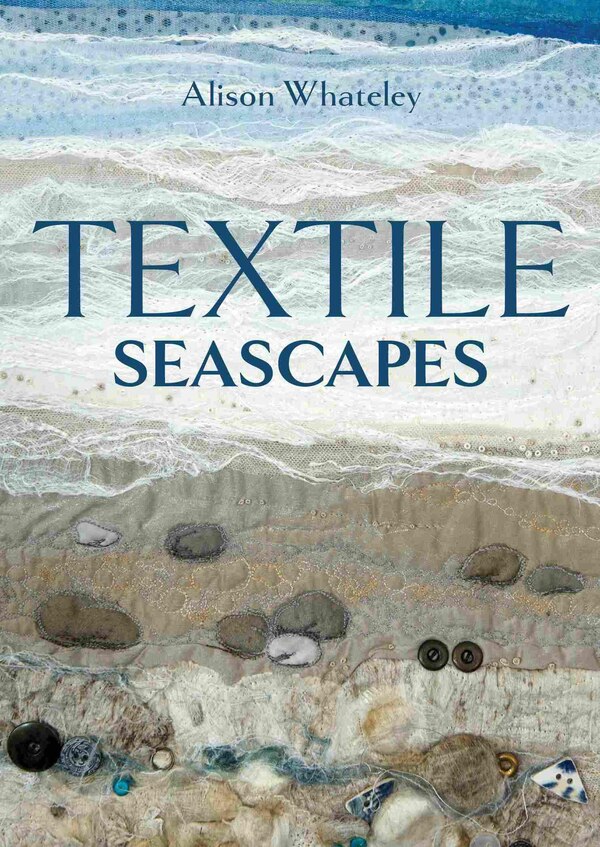 Textile Seascapes, Paperback | Indigo Chapters