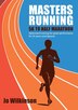 Masters Running - 5K To Half Marathon by Jo Wilkinson, Paperback | Indigo Chapters