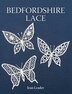 Bedfordshire Lace by Jean Leader, Paperback | Indigo Chapters