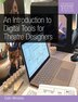 An Introduction to Digital Tools for Theatre Designers by Colin Winslow, Paperback | Indigo Chapters