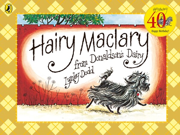Hairy Maclary From Donaldson's Dairy by Lynley Dodd, Paperback | Indigo Chapters
