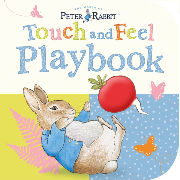 Peter Rabbit Touch And Feel by Beatrix Potter, Board Book | Indigo Chapters