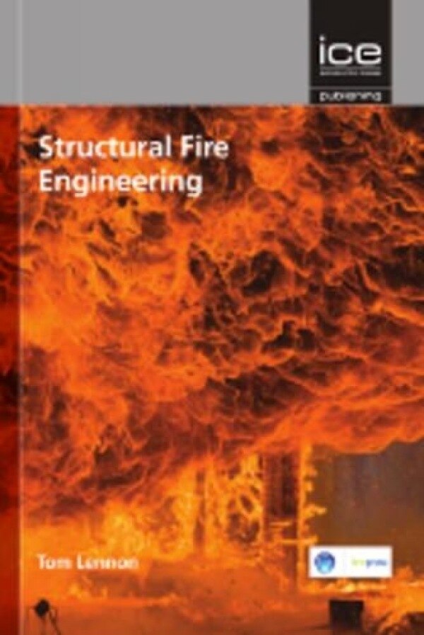 Structural Fire Engineering by Tom Lennon, Hardcover | Indigo Chapters