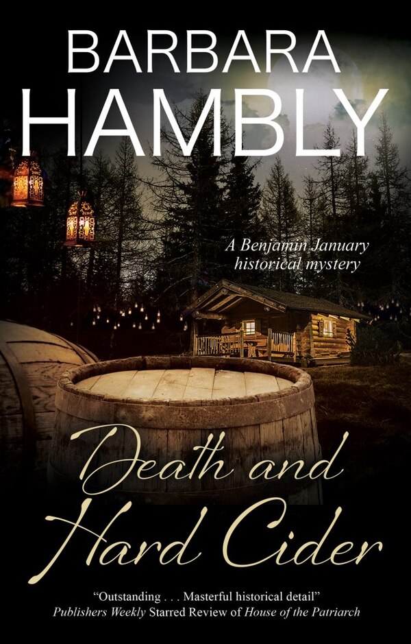 Death And Hard Cider by Barbara Hambly, Paper over Board | Indigo Chapters