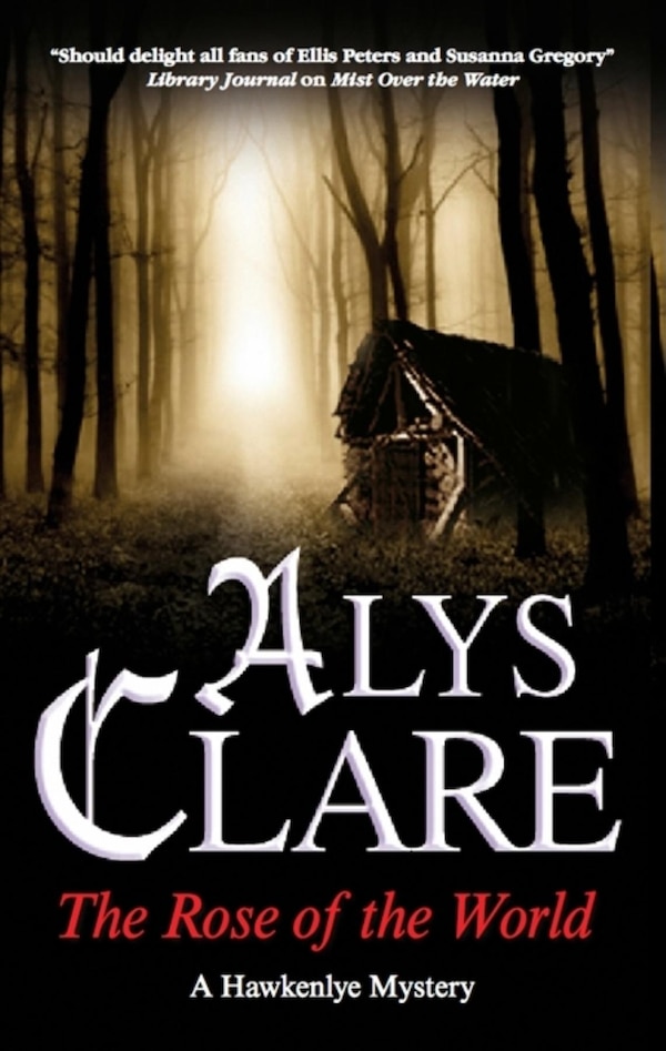Rose Of The World by Alys Clare, Paper over Board | Indigo Chapters