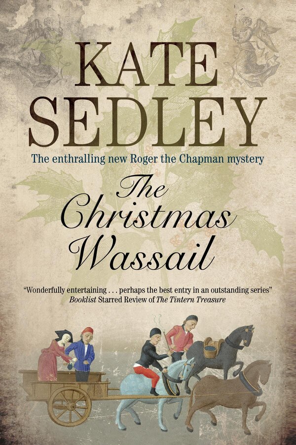 Christmas Wassail by Kate Sedley, Hardcover | Indigo Chapters