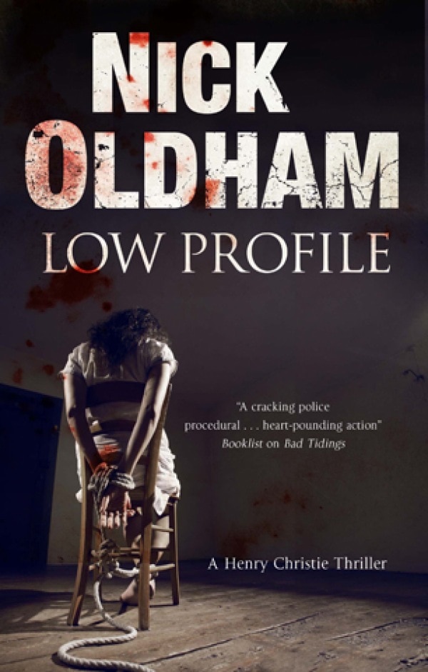 Low Profile by Nick Oldham, Paper over Board | Indigo Chapters