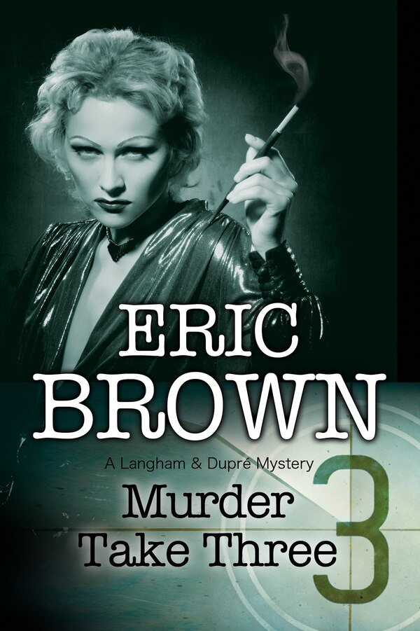 Murder Take Three by Eric Brown, Hardcover | Indigo Chapters