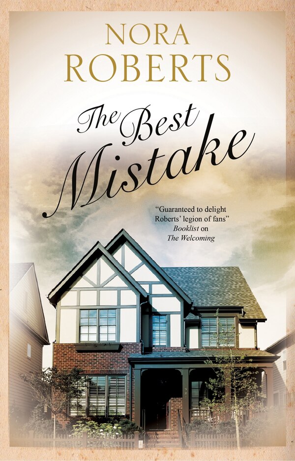 The Best Mistake by Nora Roberts, Paper over Board | Indigo Chapters