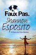 Faux Pas by Shannon Esposito, Hardcover | Indigo Chapters
