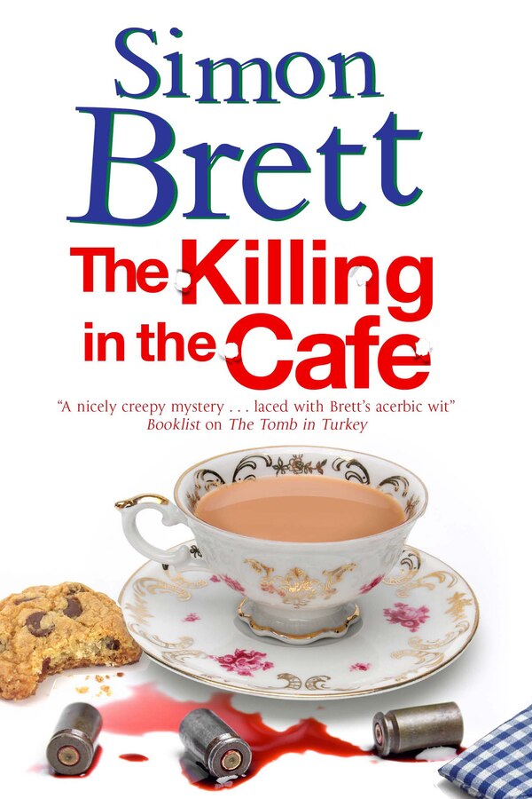 The Killing In The Café by Simon Brett, Hardcover | Indigo Chapters