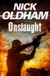 Onslaught by Nick Oldham, Hardcover | Indigo Chapters