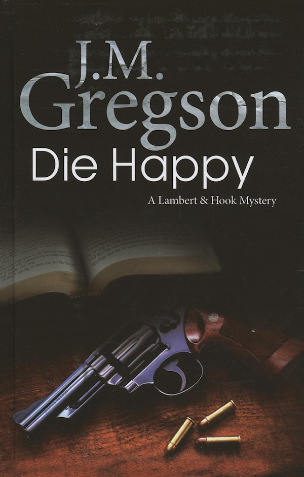 Die Happy by J.M. GREGSON, Paper over Board | Indigo Chapters