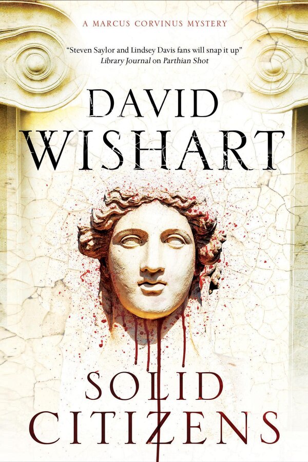 Solid Citizens by David Wishart, Paper over Board | Indigo Chapters