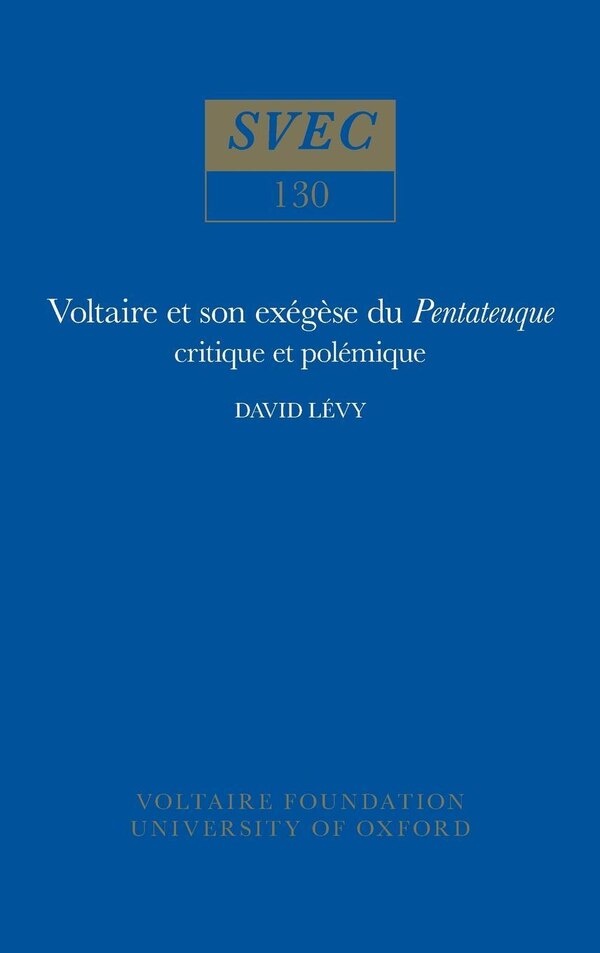 Voltaire et son ex�g�se du Pentateuque by David L�vy, Paperback | Indigo Chapters