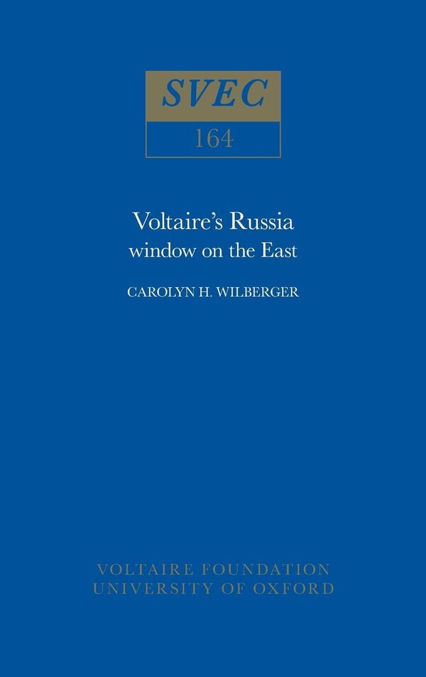 Voltaire's Russia by Carolyn H. Wilberger, Paperback | Indigo Chapters
