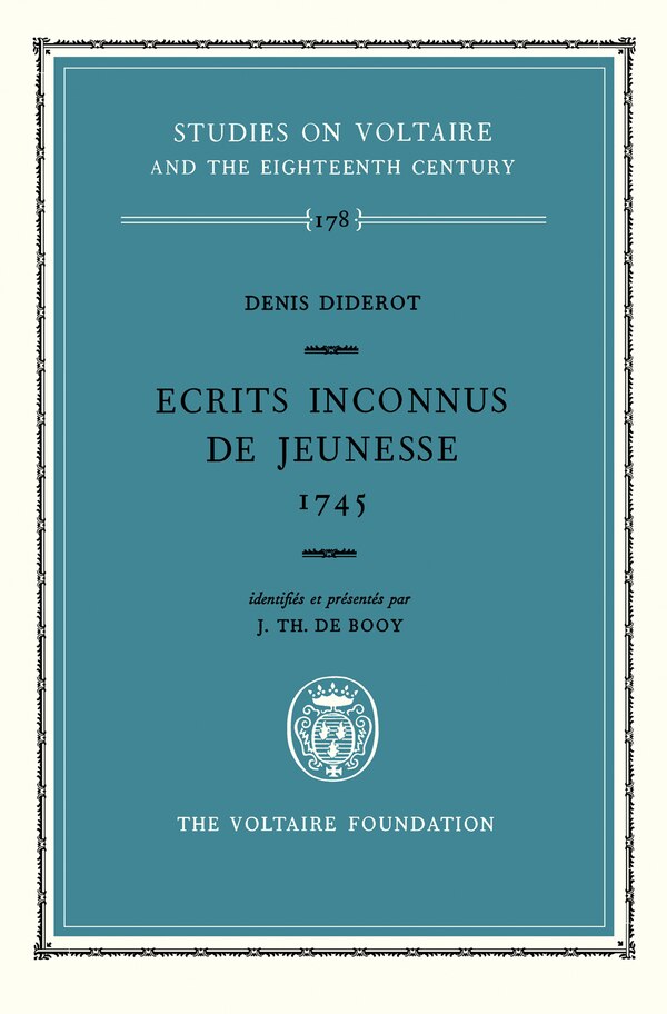 Denis Diderot Ecrits Inconnus de Jeunesse 1745 by J. Th. de Booy, Hardcover | Indigo Chapters