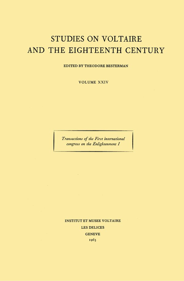 Transactions of the First International Congress on the Enlightenment by Theodore Besterman, Hardcover | Indigo Chapters