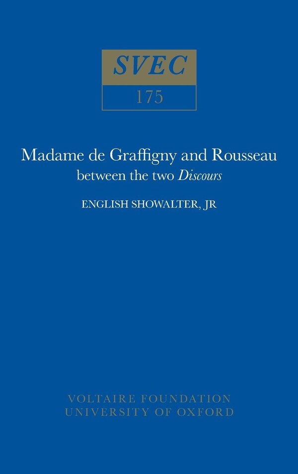 Madame de Graffigny and Rousseau by English Showalter, Paperback | Indigo Chapters
