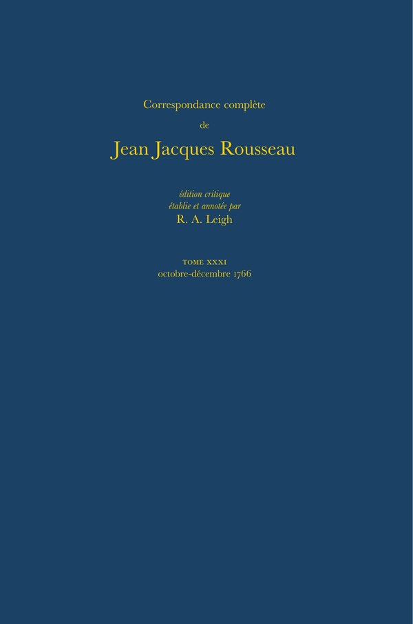 Correspondance complète de Rousseau (Complete Correspondence of Rousseau) 31 by Jean-jacques Rousseau, Hardcover | Indigo Chapters