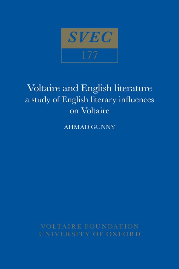 Voltaire and English Literature by Ahmad Gunny, Hardcover | Indigo Chapters