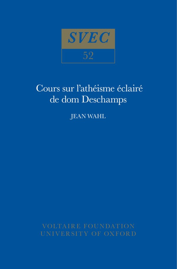 Cours Sur l'Ath�isme �clair� De Dom Deschamps by Jean Wahl, Hardcover | Indigo Chapters