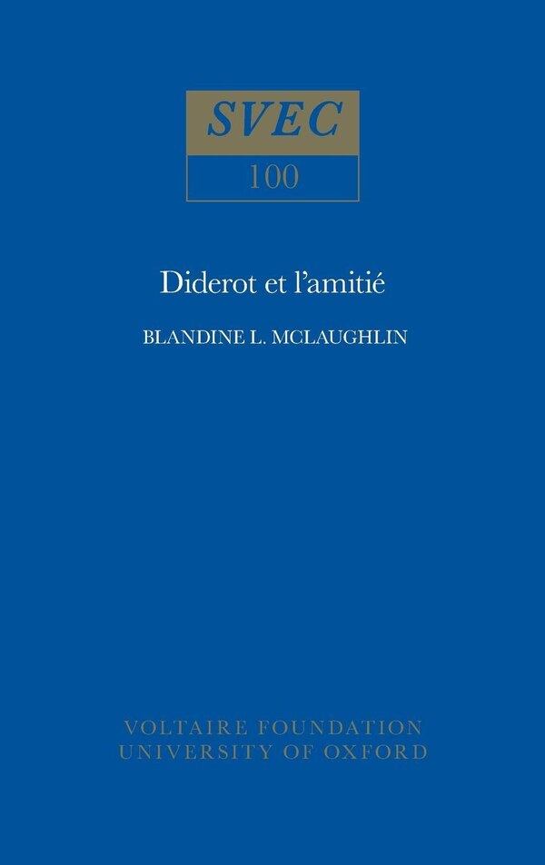 Diderot et L'amiti� by Blandine L. McLaughlin, Paperback | Indigo Chapters