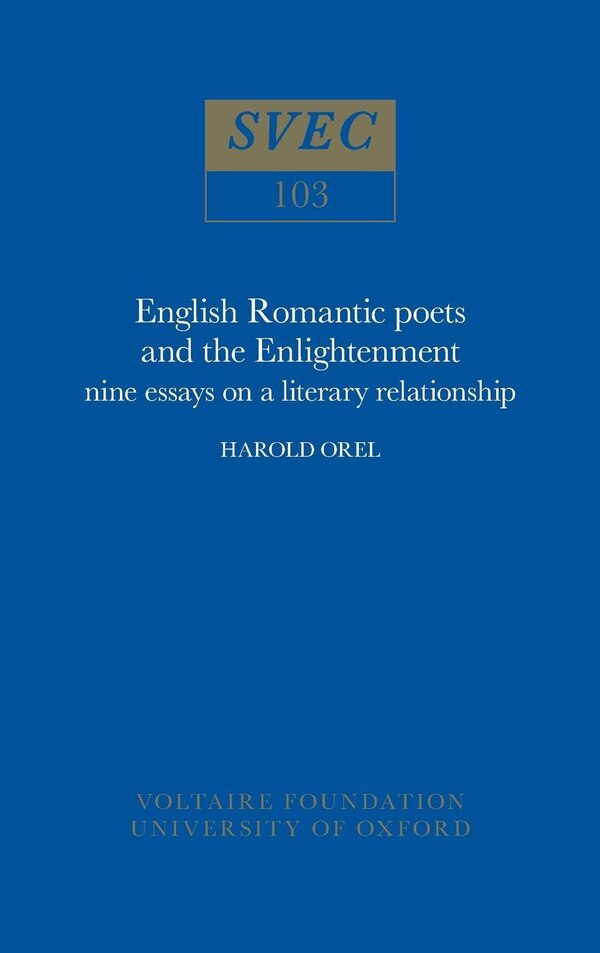 English Romantic Poets and the Enlightenment by Harold Orel, Paperback | Indigo Chapters