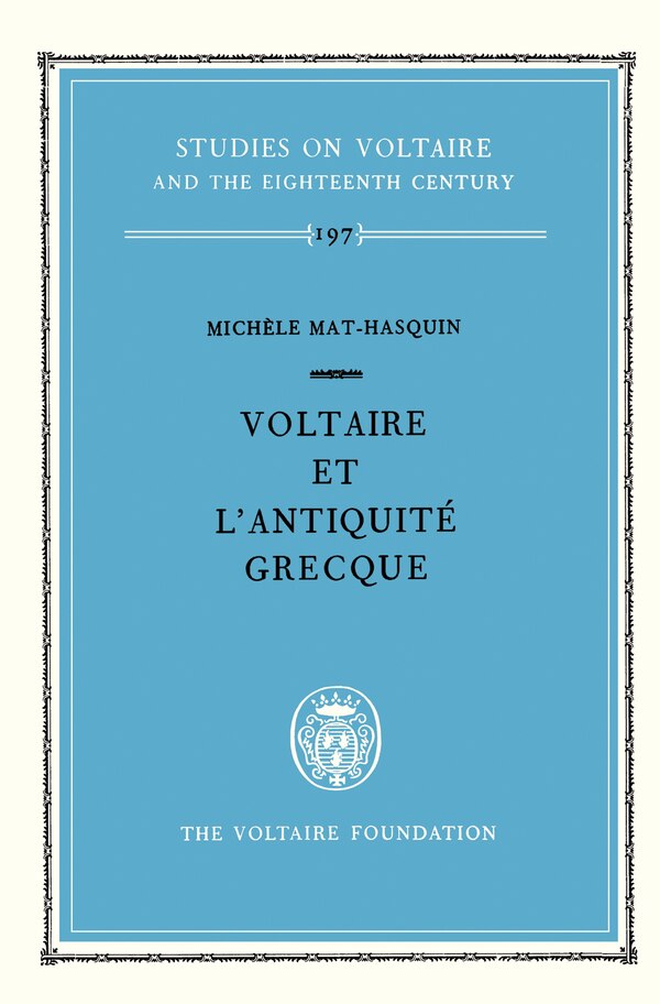 Voltaire et l'antiquit� grecque by Mich�le Mat-Hasquin, Hardcover | Indigo Chapters