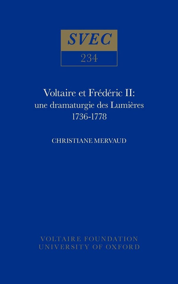 Voltaire et Frédéric II by Christiane Mervaud, Hardcover | Indigo Chapters