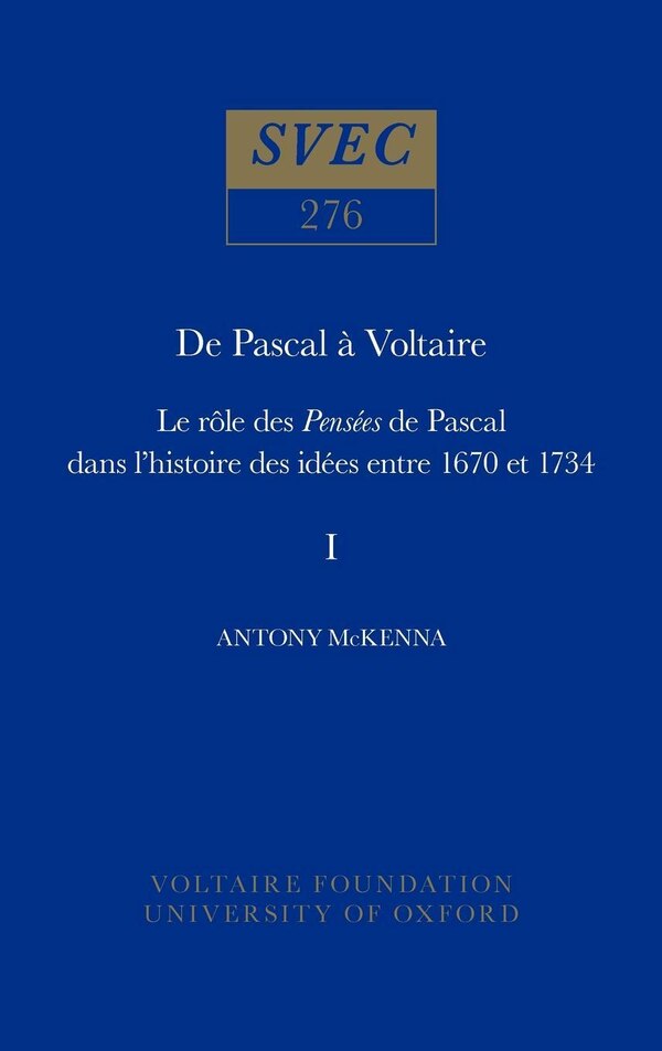 De Pascal � Voltaire by Antony Mckenna, Hardcover | Indigo Chapters