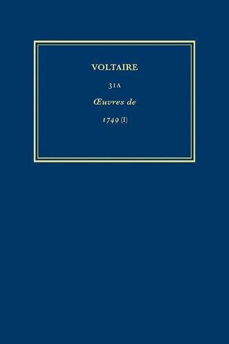 Œuvres complètes de Voltaire (Complete Works of Voltaire) 31A by Voltaire Voltaire, Hardcover | Indigo Chapters