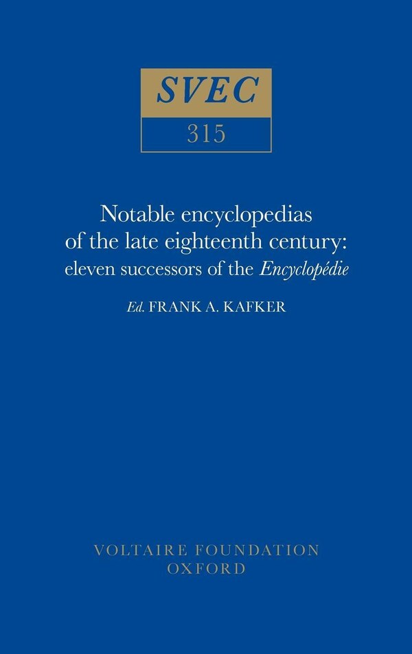 Notable encyclopedias of the late eighteenth century by Frank A. Kafker, Hardcover | Indigo Chapters