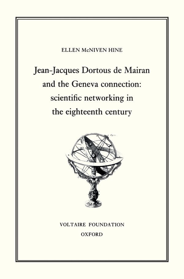 Jean-Jacques Dortour de Mairan and the Geneva Connection by Ellen Mcniven Hine, Hardcover | Indigo Chapters