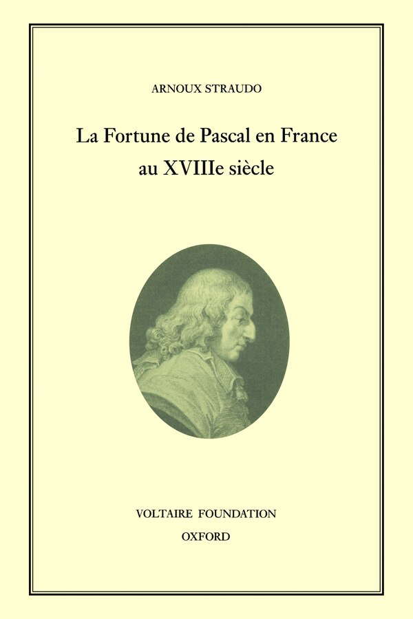 La Fortune de Pascal en France au XVIIIᵉ Sicle by Arnoux Straudo, Hardcover | Indigo Chapters