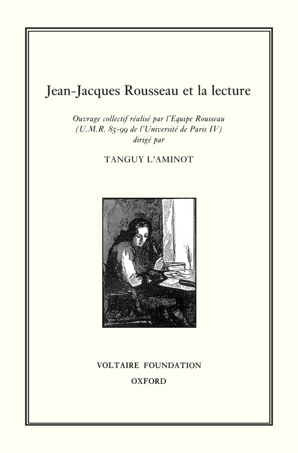 Jean-Jacques Rousseau et la Lecture by Tanguy L'Aminot, Hardcover | Indigo Chapters