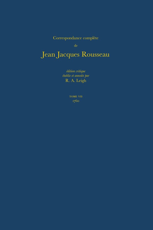 Correspondance complète de Rousseau (Complete Correspondence of Rousseau) by Jean-jacques Rousseau