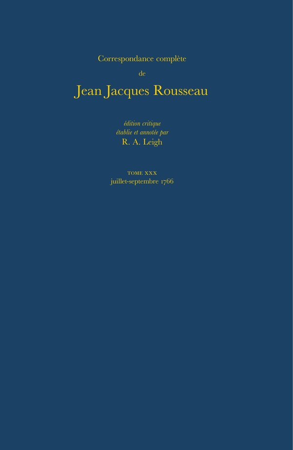 Correspondance complète de Rousseau (Complete Correspondence of Rousseau) 30 by Jean-jacques Rousseau, Paperback | Indigo Chapters