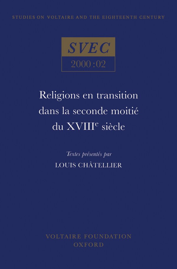 Religions en transition dans la seconde moiti� du XVIIIe si�cle by Louis Ch�tellier, Paperback | Indigo Chapters