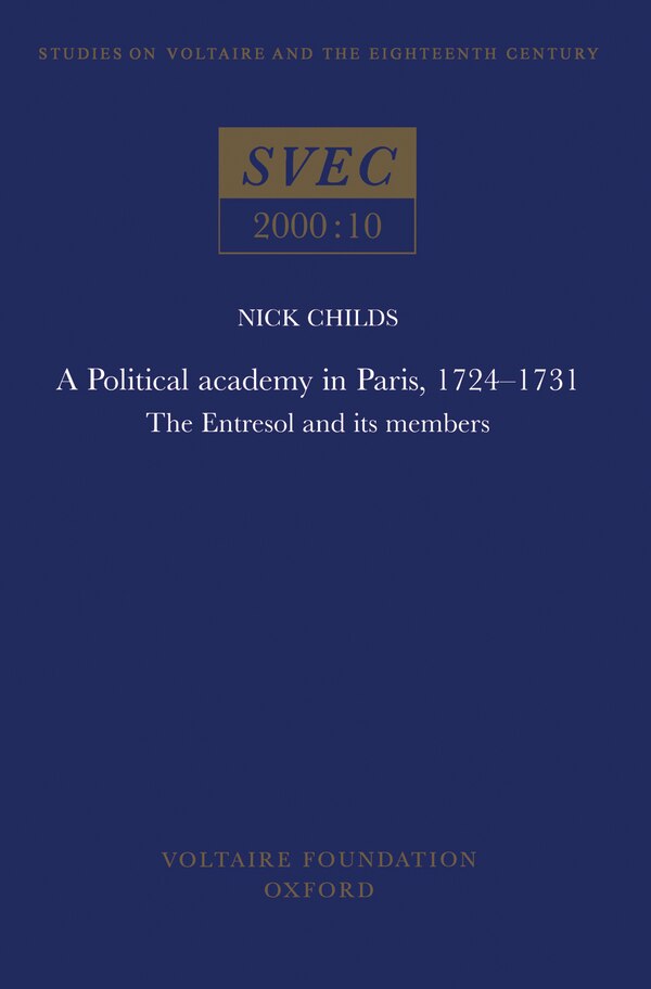 Political Academy in Paris 1724 - 1731 by Nick Childs, Paperback | Indigo Chapters