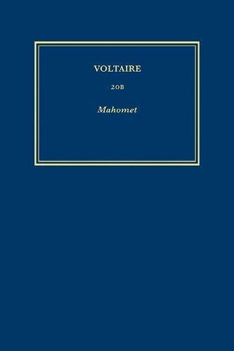 Œuvres complètes de Voltaire (Complete Works of Voltaire) 20B by Voltaire Voltaire, Hardcover | Indigo Chapters