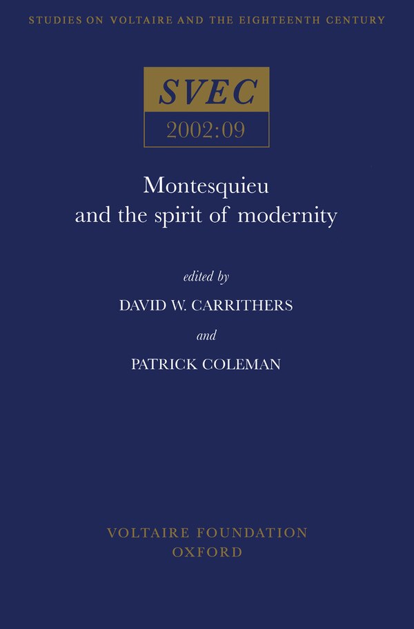 Montesquieu and the Spirit of Modernity by David W. Carrithers, Paperback | Indigo Chapters